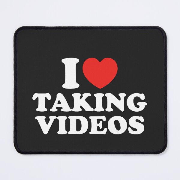 Item preview, I Love Taking Videos designed and sold by shitpostee.