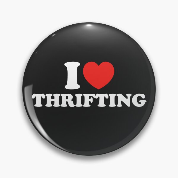 Item preview, I Love Thrifting designed and sold by shitpostee.