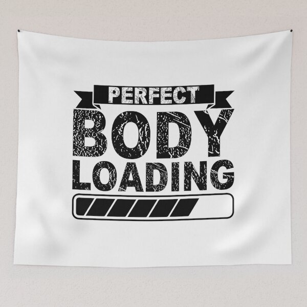 Item preview, Perfect Body Loading Fitness Gym Motivation designed and sold by ArtLabCreations.