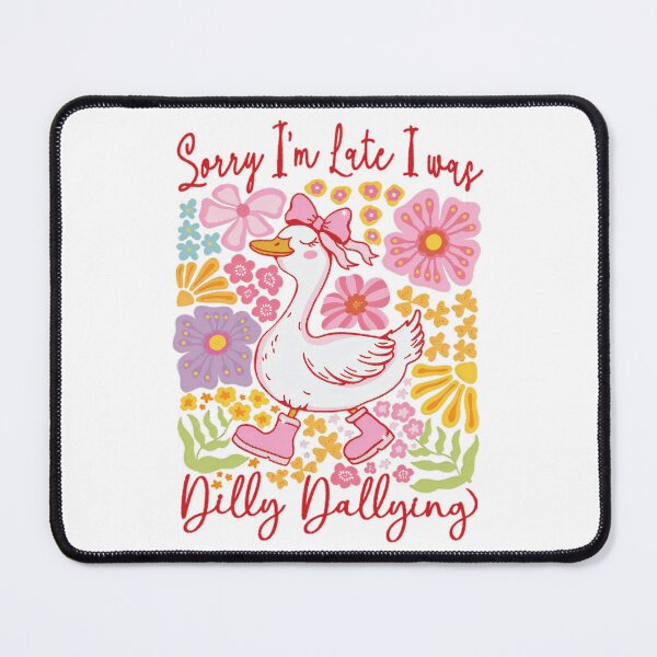 Item preview, Dallying Sorry Vintage Saying Retro Late I'm Was I Funny Classic Dilly designed and sold by PEDDAKAPRADEEP.