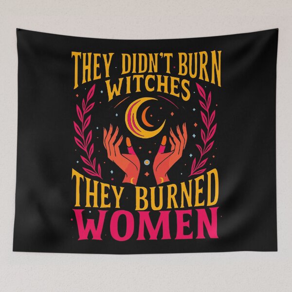 Item preview, They Didn’t Burn Witches They Burned Women designed and sold by Faissal Thomass.