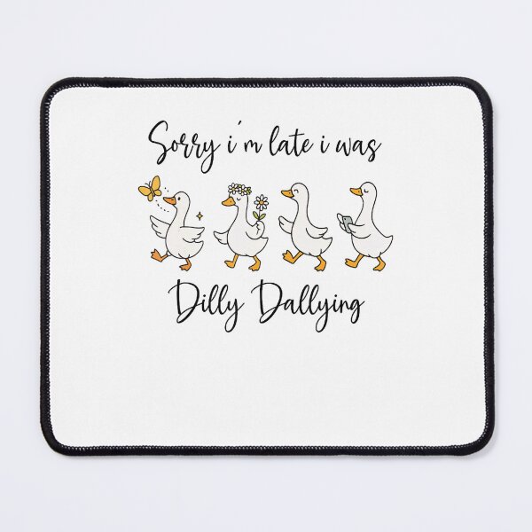 Item preview, Retro Dallying Funny I Sorry I'm Saying Dilly Classic Was Vintage Late designed and sold by PEDDAKAPRADEEP.