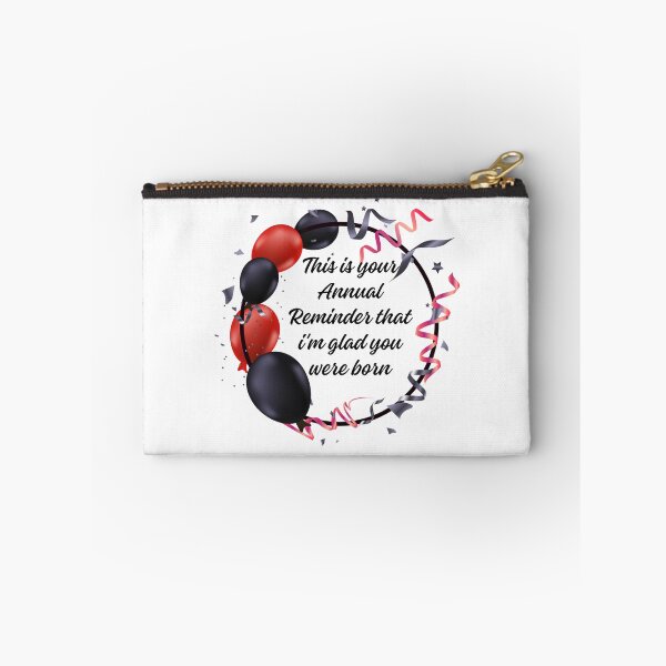 Item preview, This is your annual reminder that im glad you were born designed and sold by belladesign7.
