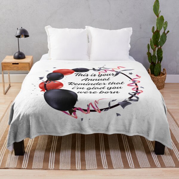 Item preview, This is your annual reminder that im glad you were born designed and sold by belladesign7.