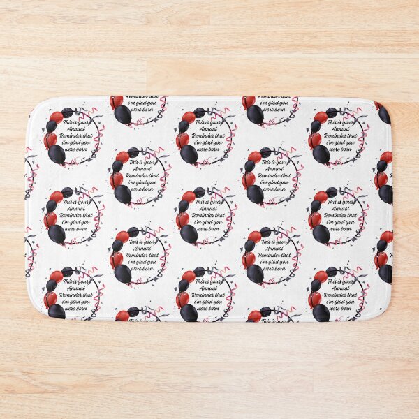 Item preview, This is your annual reminder that im glad you were born designed and sold by belladesign7.