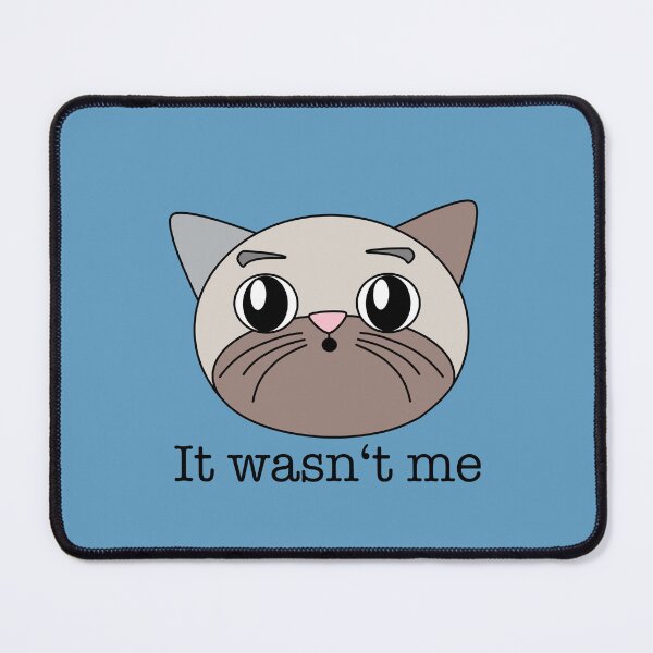 Item preview, It wasn’t me designed and sold by PasdeChatDesign.