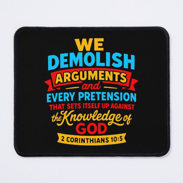 Item preview, 2 Corinthians 10:5 We Demolish Arguments And Every Pretension designed and sold by plushism.