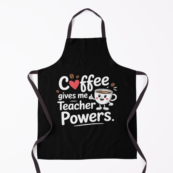 Item preview, Funny Coffee Gives Me Teacher Powers Back To School Teacher designed and sold by BlackStars3Neon.