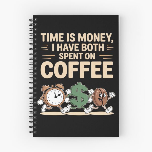 Item preview, Funny Coffee Humor Time Is Money Office designed and sold by BlackStars3Neon.