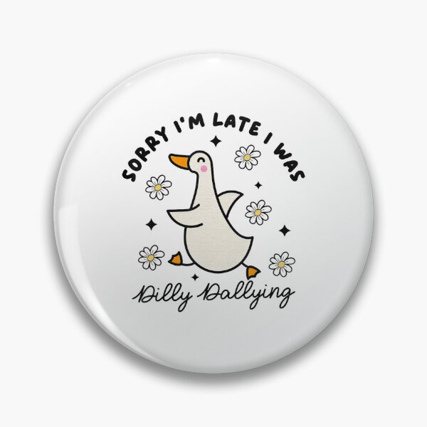 Item preview, Was Vintage I'm Sorry Saying Classic Retro Late I Dilly Dallying Funny designed and sold by PEDDAKAPRADEEP.