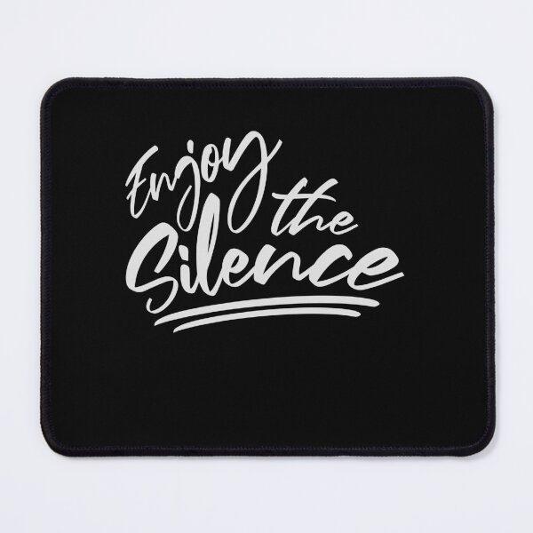 Item preview, Enjoy The Silence Quote Peace Quiet Introvert Peace designed and sold by shirt-o-mat.