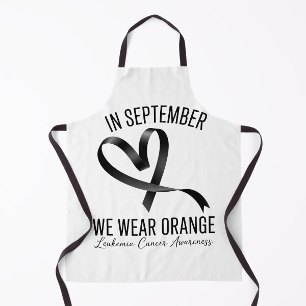 Item preview, In September We Wear Orange Leukemia Cancer Awareness designed and sold by JonGogue.