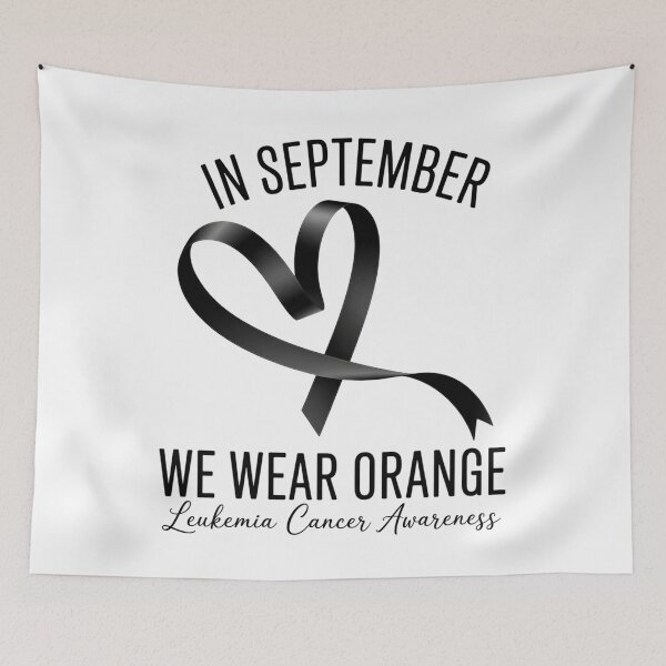 Item preview, In September We Wear Orange Leukemia Cancer Awareness designed and sold by JonGogue.