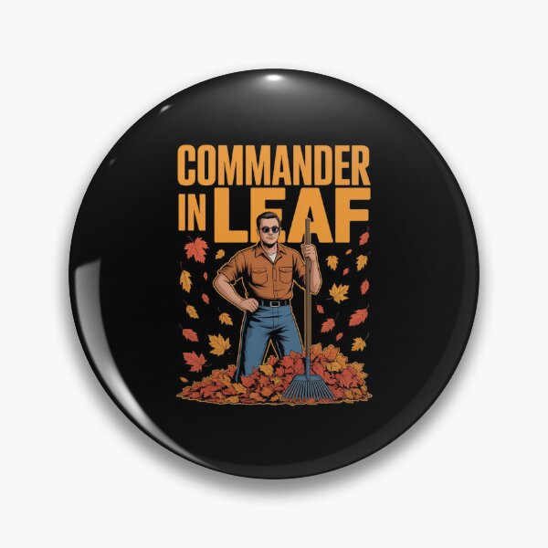 Item preview, Funny Fall Raking Commander in Leaf Dad designed and sold by PeteHomenick.