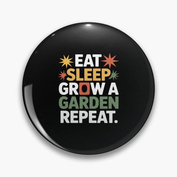 Item preview, Funny Game Eat Sleep Grow A Garden Repeat designed and sold by PeteHomenick.