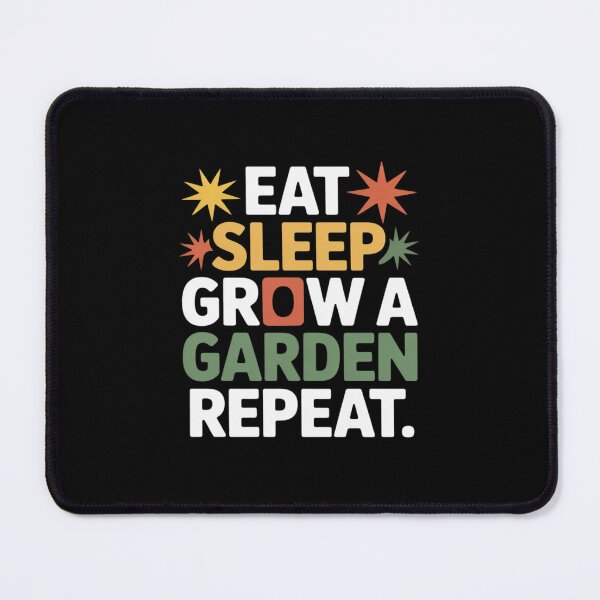 Item preview, Funny Game Eat Sleep Grow A Garden Repeat designed and sold by PeteHomenick.