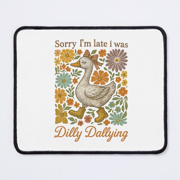 Item preview, Late Was Dilly Saying Vintage Classic I'm Sorry Dallying Retro Funny I designed and sold by PEDDAKAPRADEEP.