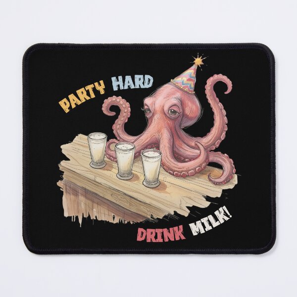 Item preview, Party Hard, Drink Milk – Funny Octopus Party Illustration designed and sold by TestudoDesign.