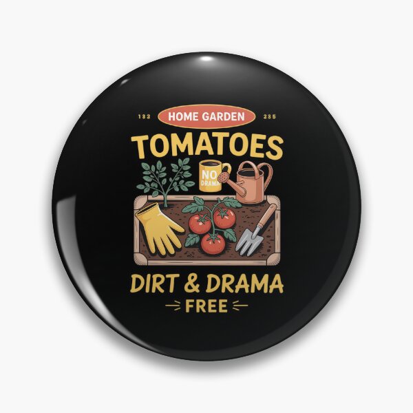 Item preview, Funny Gardening My Therapy Tomatoes Dirt & Drama designed and sold by PeteHomenick.