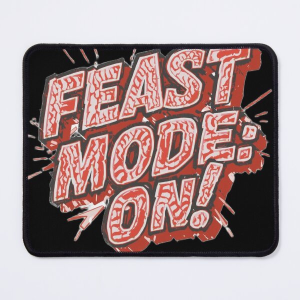 Item preview, Feast Mode On - Funny Foodie designed and sold by ConfuseLab Shop.