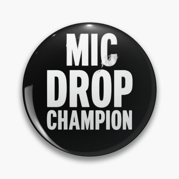 Item preview, Copy of Mic Drop Champion! designed and sold by ConfuseLab Shop.