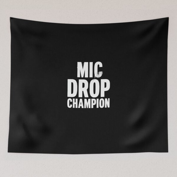 Item preview, Copy of Mic Drop Champion! designed and sold by ConfuseLab Shop.