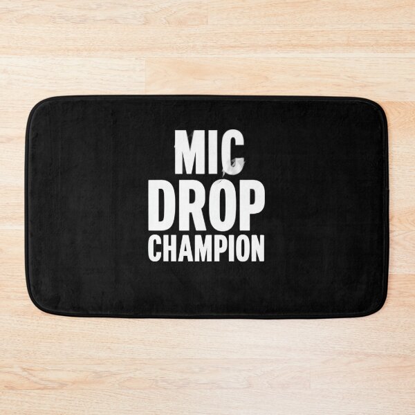 Item preview, Copy of Mic Drop Champion! designed and sold by ConfuseLab Shop.