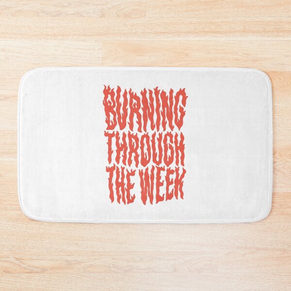 Item preview, Burning through the week designed and sold by The Lines.