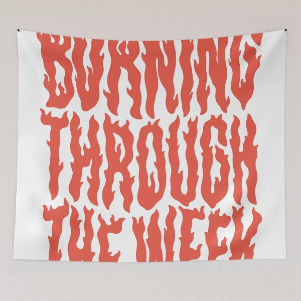 Item preview, Burning through the week designed and sold by The Lines.