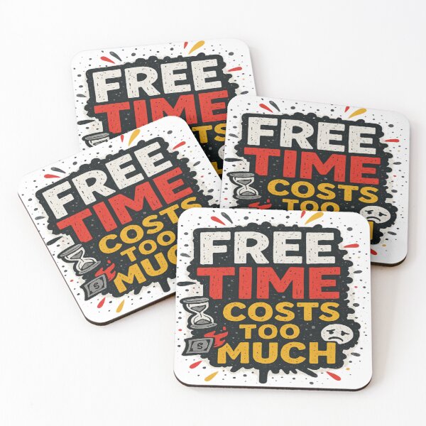 Item preview, Time Costs Too Much designed and sold by Bellassi.