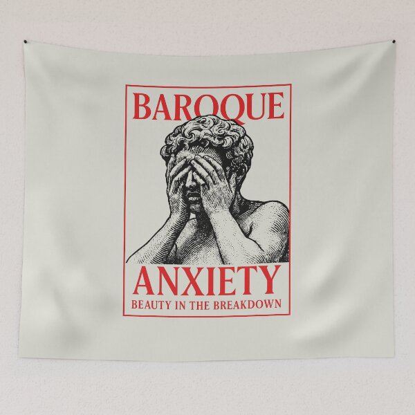 Item preview, Baroque Anxiety – Beauty in the Breakdown designed and sold by bisha.