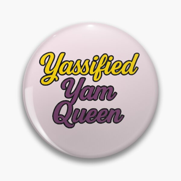 Item preview, Yassified Yam Queen designed and sold by WheelieGdArt.