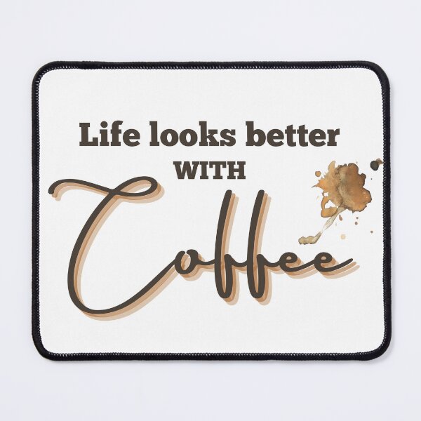 Item preview, Life Looks Better With Coffee – Coffee Lover Typography Design designed and sold by HappySoulCentre.