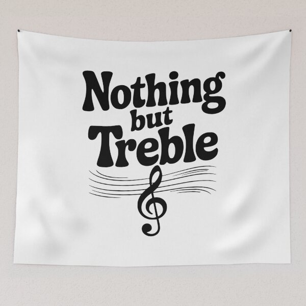 Item preview, Nothing but Treble designed and sold by Frank Ring.