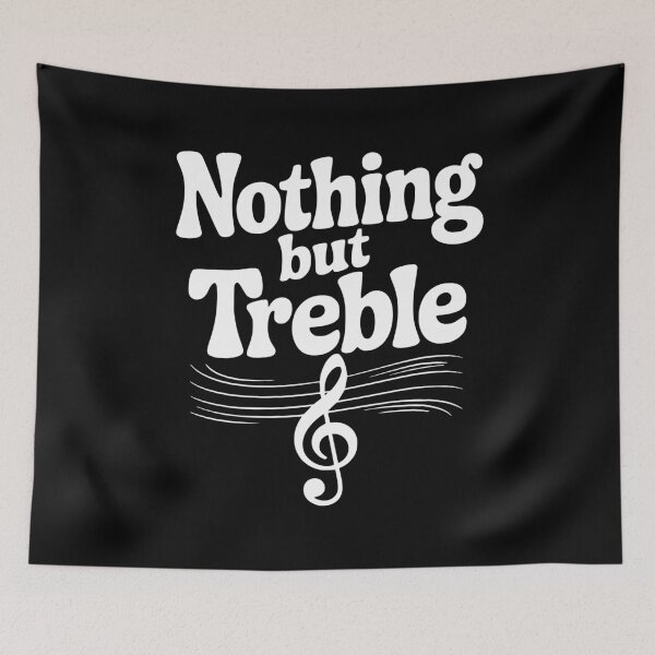 Item preview, Nothing but Treble designed and sold by Frank Ring.