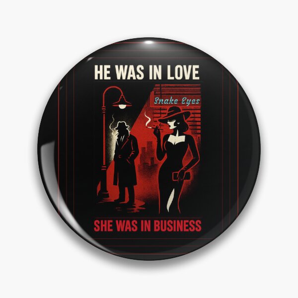 Item preview, Snake Eyes: He was in Love. She was in Business. designed and sold by Sanctum Icons.