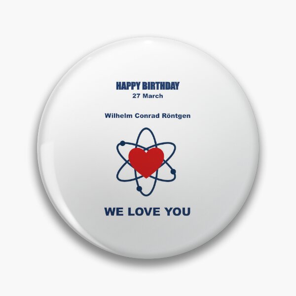 Item preview, Tribute to Wilhelm Conrad Röntgen  — 27 March designed and sold by ariksworld.