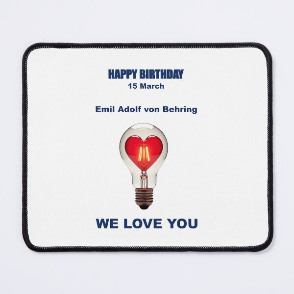 Item preview, Tribute to Emil Adolf von Behring — 15 March designed and sold by ariksworld.