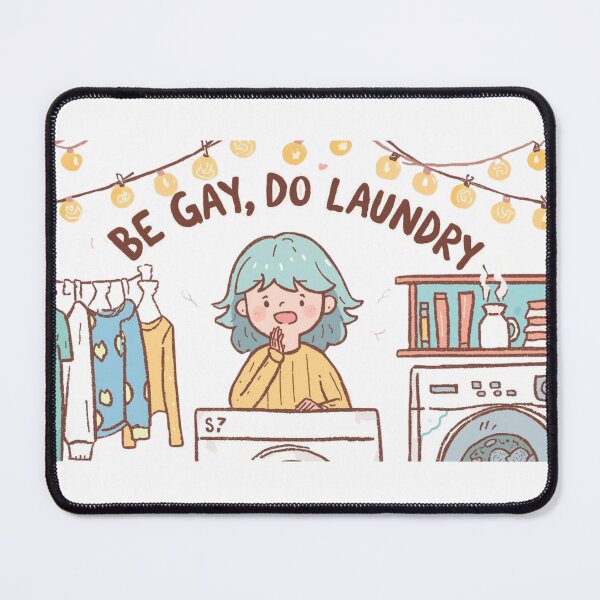 Item preview, Be Gay, Do Laundry – Cozy Domestic Rebellion designed and sold by Low Key Revolt.