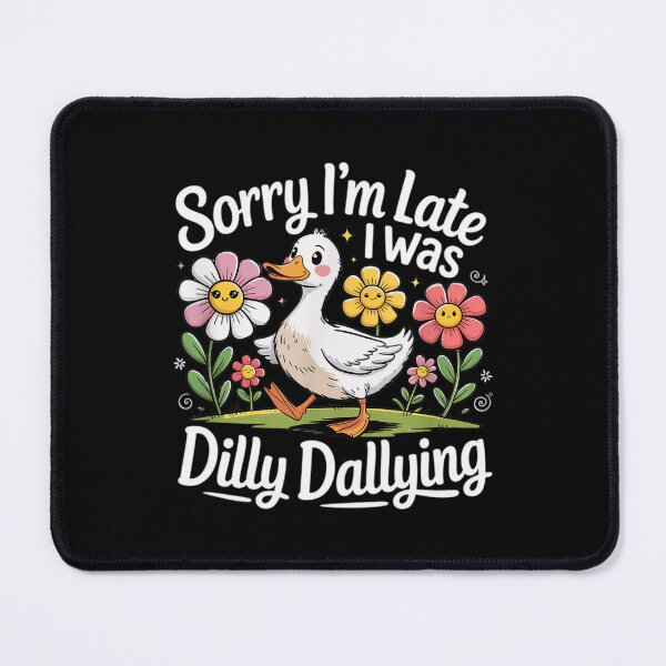 Item preview, Retro Funny Vintage Late Dilly Sorry Classic Saying Dallying I'm I Was designed and sold by PEDDAKAPRADEEP.