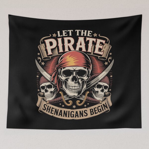 Item preview, Let The Pirate Shenanigans Begin Pirate Skull Skeleton designed and sold by MaryoKing.