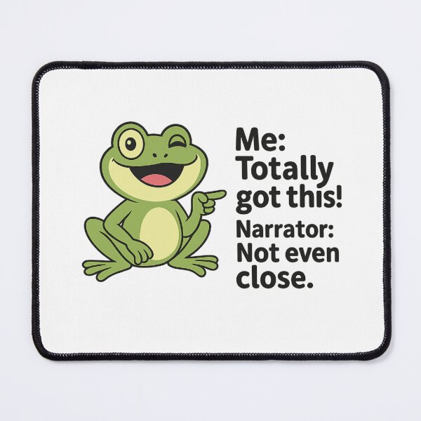 Item preview, Funny Frog "Totally Got This" Narrator Quote Sarcastic Humor designed and sold by haitrieuic96.