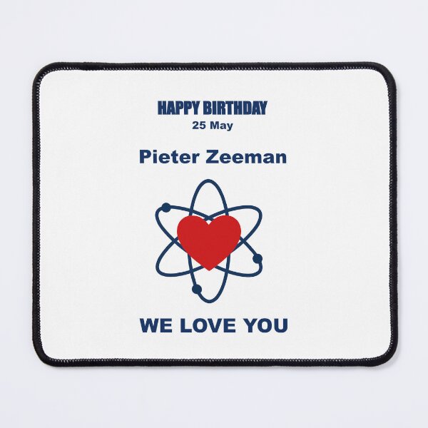 Item preview, Tribute to Pieter Zeeman — 25 May designed and sold by ariksworld.