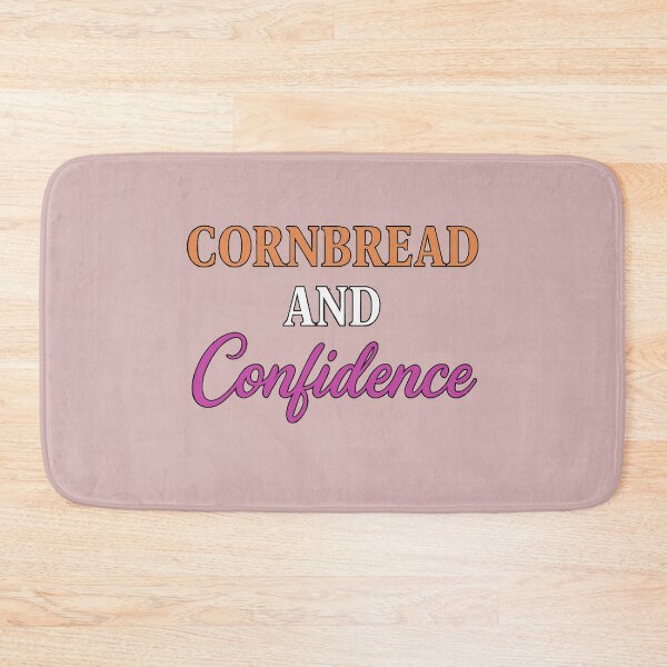 Item preview, Cornbread and Confidence – Sweet Meets Strength Edition designed and sold by WheelieGdArt.