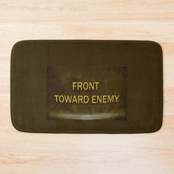 Item preview, Claymore Mine Front Toward Enemy US Military Veteran Humor designed and sold by Larry Oates.