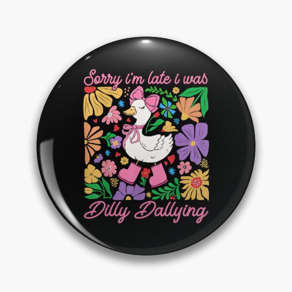 Item preview, Vintage Funny Late I'm I Dallying Was Classic Retro Sorry Saying Dilly designed and sold by PEDDAKAPRADEEP.