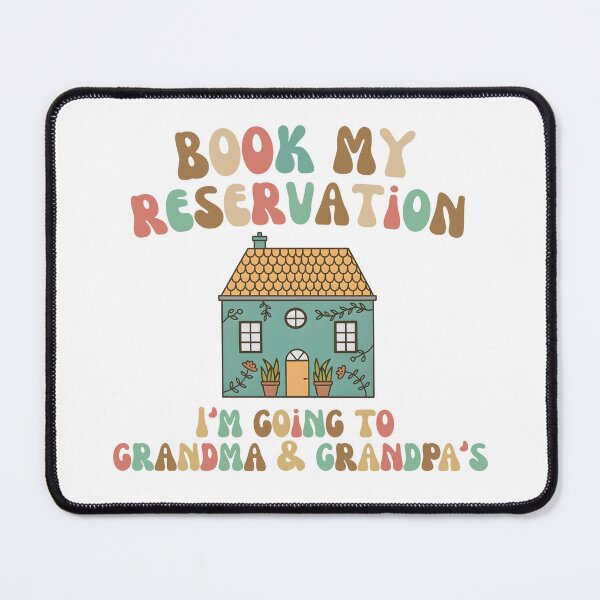 Item preview, Book My Reservation I’m Going To Grandma's designed and sold by stephenflashart.