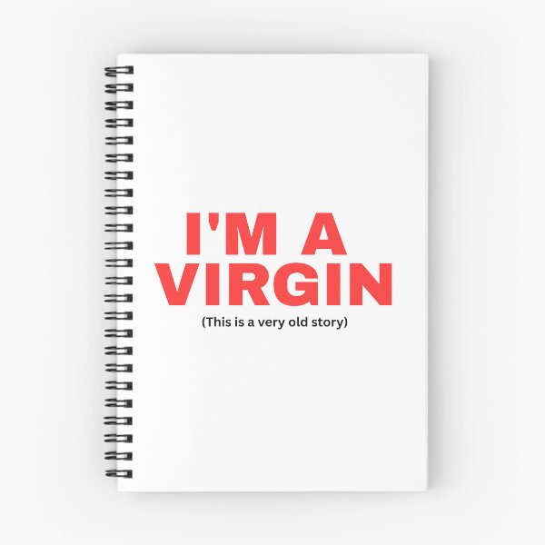 Item preview, "I'M A VIRGIN" (This is a very old story) designed and sold by Streetwear Clothing | Fit Life.