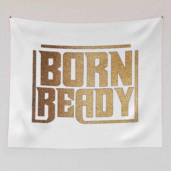 Item preview,  Born Ready | Golden Bold Confidence and Power Quote designed and sold by ArtsyExplorer.