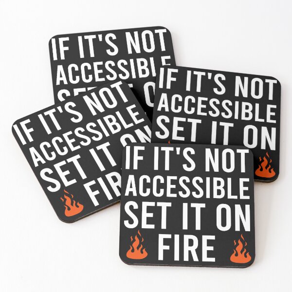Item preview, If It's Not Accessible Set It On Fire designed and sold by kolshi-shop.